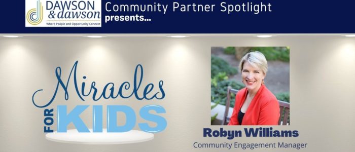 Community Partner Spotlight: Miracles for Kids, Robyn Williams, Community Engagement Manager