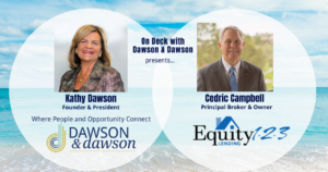 On Deck with Dawson & Dawson: Cedric Campbell, Principal Broker & Owner, Equity123 Lending