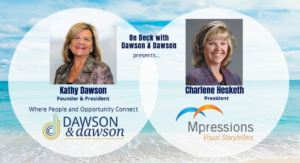 On Deck with Dawson & Dawson: Charlene Hesketh, President of Mpressions
