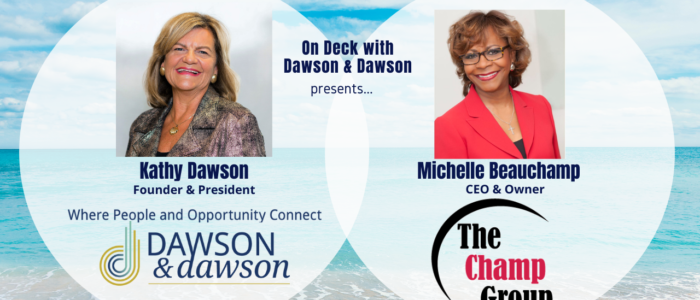 On Deck with Dawson & Dawson: Michelle Beauchamp, Certified John Maxwell Speaker, Coach & Trainer